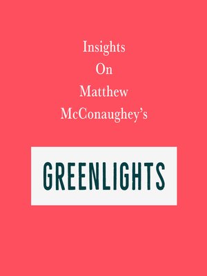 cover image of Insights on Matthew McConaughey's Greenlights